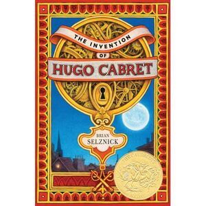 The Invention of Hugo Cabret -- Brian Selznick